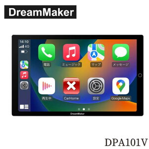 DreamMaker h[[J[ DPA101V 10.1C`ԍڗptZOerfBXvCI[fBI(CarPlay/AndroidAutoΉ)