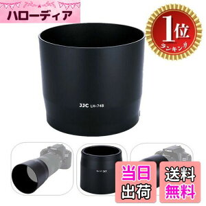 【楽天ランキング1位獲得】【送料無料】JJC 可逆式 レンズフード Canon RF 100-400mm F5.6-8 IS USM & Canon EF 70-300mm F4-5.6 IS II USM レンズ 用 ET-74B 互換