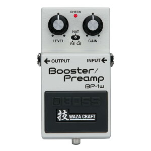 �y���������zBOSS/BP-1W Booster/Preamp �{�X �u�[�X�^�[ �v���A���v BP1W �Z WAZA CRAFT �Z�N���t�g ���{��