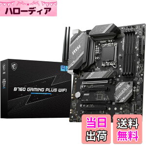 �y���������z�y����1�N�����ŁzMSI B760 GAMING PLUS WIFI/A DDR5 �}�U�[�{�[�h ��13/12����CPU(LGA1700)�Ή� PCIE�X���b�g5�� ATX [Intel B760] MB6246
