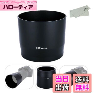 �y���������zJJC �t�� �����Y�t�[�h Canon RF 100-400mm F5.6-8 IS USM & Canon EF 70-300mm F4-5.6 IS II USM �����Y �p ET-74B �݊�