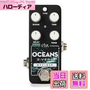�y���������zELECTRO-HARMONIX �G���N�g���n�[���j�N�X PICO OCEANS 3-VERB MULTI-FUNCTION REVERB ���o�[�u �M�^�[�G�t�F�N�^�[