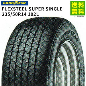 �y��t�Ώ� ���������z235/50R14 102L FLEXSTEEL SUPER SINGLE �O�b�h�C���[ GOODYEAR �o���E���^�g���b�N�p | �^�C�� �g���b�N �g���b�N�^�C�� �g���b�N�p�^�C�� ���^�g���b�N �o���p �o���p�^�C�� �T�}