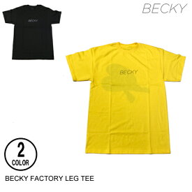 BECKY FACTORY ベッキーファクトリー LEG TEE 2色 S-M 半袖Tシャツ 60