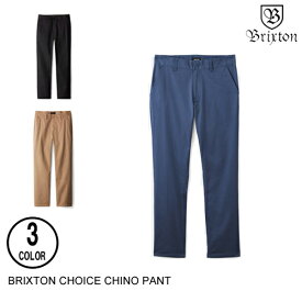 BRIXTON ブリクストン CHOICE CHINO REGULAR PANT 28-38 パンツ 日本代理店正規品 セ