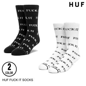 HUF ハフ FUCK IT SOCKS 2色 靴下・ソックス 日本代理店正規品 セ