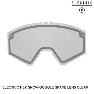 ELECTRIC GNgbNS[O WptBbg HEX SNOW GOGGLE SPARE LENS CLEAR Xm[{[h S[O XyAY {㗝XKi [Z]
