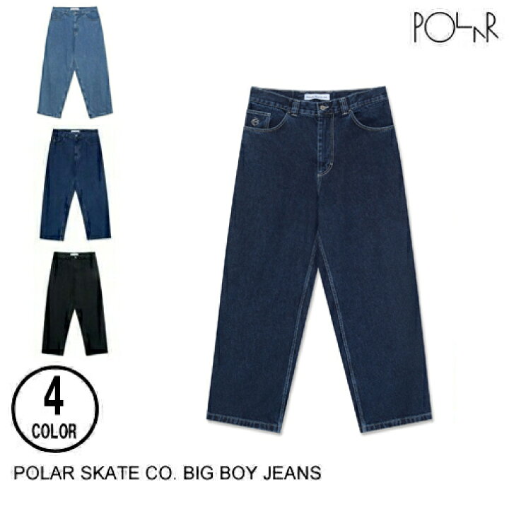 楽天市場】POLAR SKATE CO. ポーラー BIG BOY JEANS 4色 XXXS-XXL  
