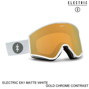 ELECTRIC エレクトリックゴーグル ジャパンフィット EK1 MATTE WHITE GOLD CHROME CONTRAST スノーボード ゴーグル 日本代理店正規品 セ