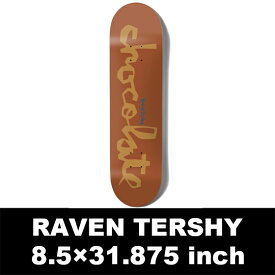 CHOCOLATE チョコレート OG CHUNK 16 RAVEN TERSHY 8.5インチ SKATEBOARD スケートボード スケボー デッキ セ