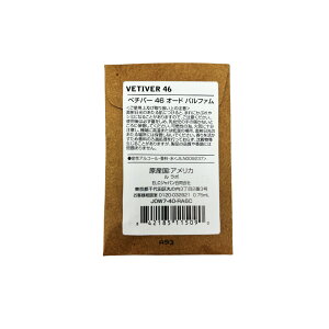 LE LABO �� ���{���� VETIVER 46 �� ���{ �x�`�o�[ 46 �I�[�h�p���t�@�� eau de parfum ���� ������ �T�C�Y�@���� �~�j�T�C�Y 0.75ml �g�їp