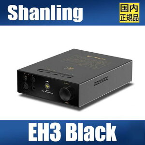 Shanling EH3 BlackyubNzV wbhzAv RpNg ESS ES9039PRO DAC [JĐ APP[gRg[ Wi-Fi BluetoothM CX Xg[~O 3.5mm 6.35mm 4.4mm XLR Ai