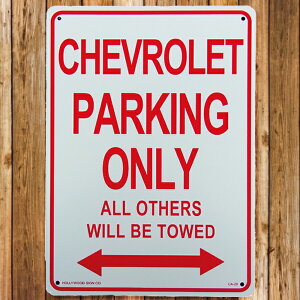 �y��z�� �������z�y�Ŕz�v���X�`�b�N�T�C���{�[�h �V�{���[��p���ԏ� (CHEVROLET PARKING ONLY) [CA-29] �� �j�O�C���e���A ���b�Z�[�W �T�C���v���[�g �A�����J���G��