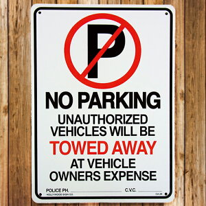 �y��z�� �������z�y�Ŕz�v���X�`�b�N�T�C���{�[�h ���ԋ֎~ (NO PARKING TOWED AWAY) [CA-26] �� �j�O�C���e���A ���b�Z�[�W �T�C���v���[�g �A�����J���G��