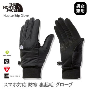 m[XtFCX X|[c THE NORTH FACE kvV C[`bv O[u Nuptse Etip Glove 23FW  O[u h ۉ X}zΉ t[X TCNf jp Y fB[X NN62310uKHv