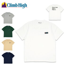 ●Climb High クライムハイ Highest Tee ハイエストティー 22SS-CH-002 【Tシャツ トップス 半袖 アウトドア】【メール便・代引不可】