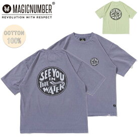 ●MAGICNUMBER マジックナンバー SEE YOU IN THE WATER XV US COTTON T-SHIRT シーユーインザウォーターXVUSコットンティーシャツ 24SS-MN015 【半袖 Tシャツ トップス 綿100％ コットン アウトドア】【メール便・代引不可】