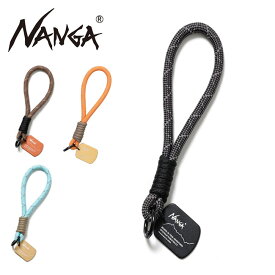 【2/14-16限定クーポン配布中！】●NANGA ナンガ CANYON ROPE SHORT STRAP キャニオンロープショートストラップ 【 スマホ 携帯 ハンドストラップ リストストラップ ウォレットチェーン 落下防止 】【メール便・代引不可】