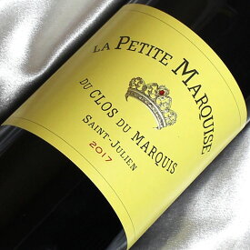 ラ・プテット・マルキーズ　デュ・クロ・デュ・マルキ [2017] La Petite Marquise du Clos du Marquis [2017年] フランスワイン/ボルドー/サンジュリアン/赤ワイン/フルボディ/750ml