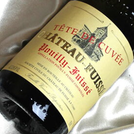 シャトー・フュイッセ プイィ・フュイッセ　テート・ド・キュヴェ [2020]/[2021]Pouilly Fuisse Tete de Cuvee [2020/21年] フランスワイン/ブルゴーニュ/白ワイン/辛口/750ml
