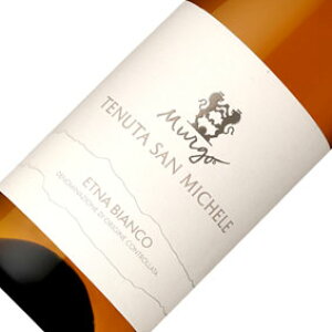 【正規品】テヌータ サン ミケーレ エトナ ビアンコ TENUTA SAN MICHELE ETNA BIANCO イタリアワイン/シチリア/ムルゴ/白ワイン/辛口 フルーティー/ 750ml /自然派/サステイナブル/ファインズ/サントリ