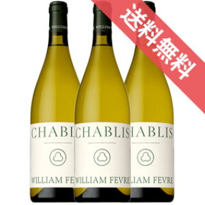 �y���K�i�z�y���񂹕i�z���]���E�E�C���A���E�t�F�[�u�� �V���u�� 3�{�Z�b�g William Fevre Chablis �t�����X���C��/�u���S�[�j��/�����C��/�h��/ 750ml × 3 /�t�@�C���Y/�T���g���[�y�󏭕i�z