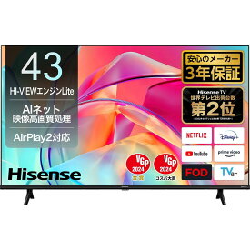 Hisense（ハイセンス） E6Kシリーズ 43V型4K液晶スマートテレビ ネット動画/Apple AirPlay2/3年保証/外付HDD録画 【配送のみ 設置なし 軒先渡し】 43E6K