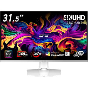 MSI QD-L@EL Q[~Oj^[ 31.5C`/4K UHD/QD-OLEDpl/240Hz/0.03ms(GTG)/AIrW MPG-321URXW-QD-OLED