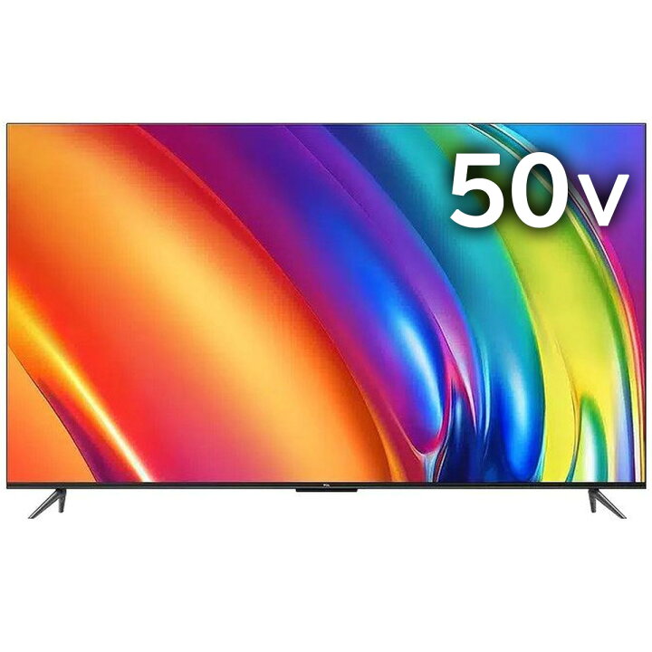 楽天市場】TCL P745 50型4K対応液晶テレビ GoogleTV搭載/YouTube 
