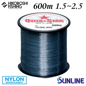 TC NCX^[ ~XgO[ 600m 1.5 2 2.5 6lb 8lb 10lb iCC SUNLINE QUEEN STAR ނ ދ ނ蓹 tBbVO C ނ莅 iC  啨ނ A NG ꕨ