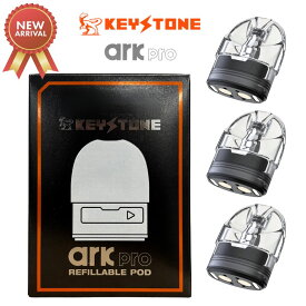 KEY STONE ARK PRO 交換用POD カートリッジ 3個入り 大容量 タンク 3ml 0.6Ω 0.8Ω 1.0Ω 1.2Ω 電子タバコ VAPE ベイプ 本体 POD型 カートリッジ付 小型 コンパクト 爆煙 Hilax シーシャ 持ち運び 【送料無料】