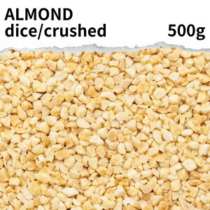 A[hNbV 500g Almond crash ӂ A[h Ɩp ƒp Ji_Y gbsO [Og َq ٍޗ XC[c   Hsgp  `bNt