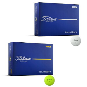 �^�C�g���X�g(Titleist) �S���t�{�[�� 1�_�[�X 12�� �c�A�[�\�t�g TOUR SOFT 2026 �y�������K�i�z�y2026�N���f���z