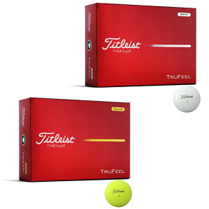 �^�C�g���X�g(Titleist) �S���t�{�[�� 1�_�[�X 12�� �g�D���[�t�B�[�� TRUFEEL 2026 �y�������K�i�z�y2026�N���f���z