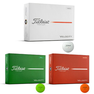 �y2��13�������z �^�C�g���X�g(Titleist) �S���t�{�[�� 1�_�[�X 12�� �x���V�e�B VELOCITY 2026 �y�������K�i�z�y2026�N���f���z