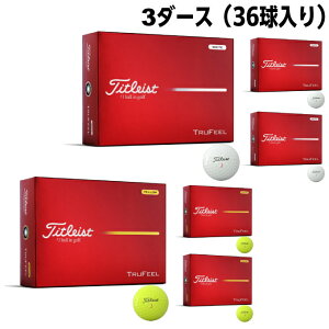 �^�C�g���X�g(Titleist) �S���t�{�[�� 3�_�[�X 36�� �g�D���[�t�B�[�� TRUFEEL 2026 �y�������K�i�z�y2026�N���f���z