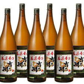 吉乃川 厳選辛口 1.8L 6本セット
