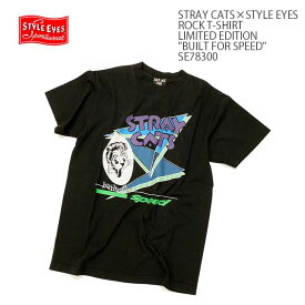 STRAY CATS×STYLE EYES ストレイキャッツ×スタイルアイズROCK T-SHIRT LIMITED EDITION - BUILT FOR SPEED - SE78300