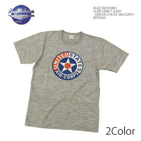 バズリクソンズ BUZZ RICKSON'S BR79365 スラブヤーンTシャツ - UNITED STATES SIR-CORPS - メンズ | ヒノヤ HINOYA