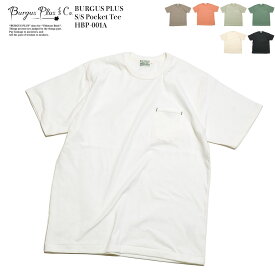 バーガスプラス BURGUS PLUS オーガニックコットン ポケットTシャツ HBP-001A メンズ | ヒノヤ HINOYA
