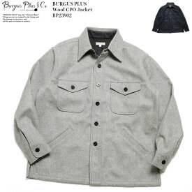 バーガスプラス BURGUS PLUS BP23902 ウール CPO ジャケット シャツジャケット | ヒノヤ HINOYA