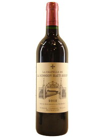 ラ・シャペル・ド・ラ・ミッション オー・ブリオン[2012]【750ml】La Chapelle de la Mission Haut Brion