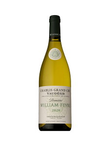 EBA tF[u@Vu ON HfW[[2020]y750mlzWILLIAM FEVRE CHABLIS GRAND CRU VAUDESIR