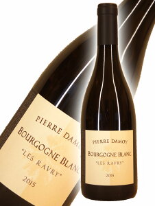 �s�G�[�� �_�����@�u���S�[�j�� �u���� �� �������[[2015]�y750ml�zPierre Damoy Bourgogne Blanc Les Ravry