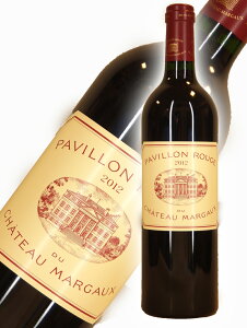 pB [W f Vg[ }S[ [2012] y750mlz Pavillon Rouge Du Chateau Margaux