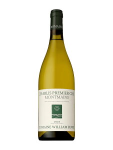 �E�B���A�� �t�F�[�u���@�V���u�� �v���~�G�N���� �����}�� 2023�y750ml�zWILLIAM FEVRE CHABLIS PREMIER CRU MONTMAINS
