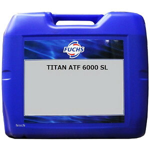 �t�b�N�X FUCHS �g�����X�~�b�V�����t���[�h TITAN ATF 6000 SL 20L A600632885 HD�X
