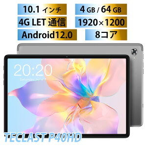 ^ubg PC{ 10.1C` 1920*1200 Android12 4GBRAM 64GB ROM TECLAST P40HD 6000mAh 4GLTE 4G LTEʐM wi-fif tHD GPS Bluetooth5.0 AhCh {ݒς wi-fif PC IC Q[ ^ub