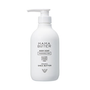 �}�}�o�^�[ �{�f�B�\�[�v �t���O�����X�t���[ �{�� 500ml ���Y�� �I�[�K�j�b�N �i�`������ �m���P�~�J�� ���R ������ �{�f�B�P�A �V�R �V�A�o�^�[�z�� MAMA BUTTER