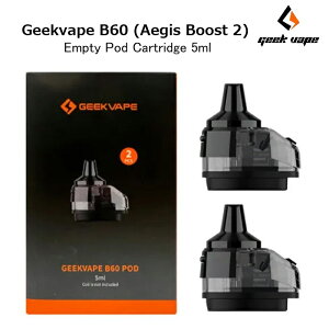 Geekvape Aegis Boost2 Boost3 B60 pod 2���� �d�q�^�o�R VAPE Boost
